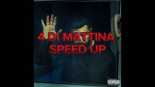 Niko Pandetta - 4 Di Mattina (Speed Up)