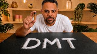 I Tried DMT & It Changed My Life