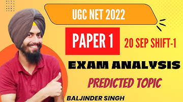 UGC NET 2022 // PAPER 1 Full Exam Analysis 20 SEP Shift-1 // Predicted Topic? // Baljinder Singh