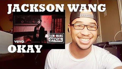 Jackson Wang - OKAY [MV] | REACTION