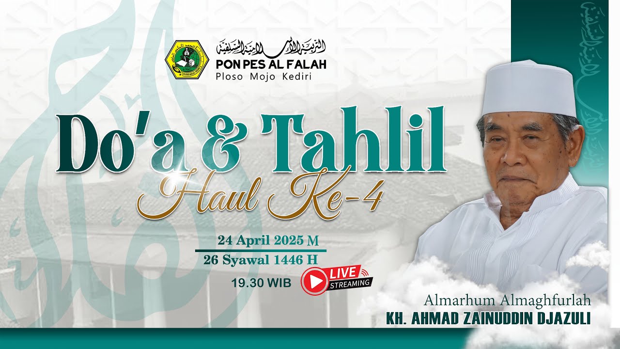 (LIVE) HAUL KE - 4 KH. AHMAD ZAINUDDIN DJAZULI || PP. AL FALAH PLOSO