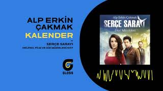 Alp Erkin Çakmak - Kalender (Serçe Sarayı Orijinal Dizi Müzikleri - OST)