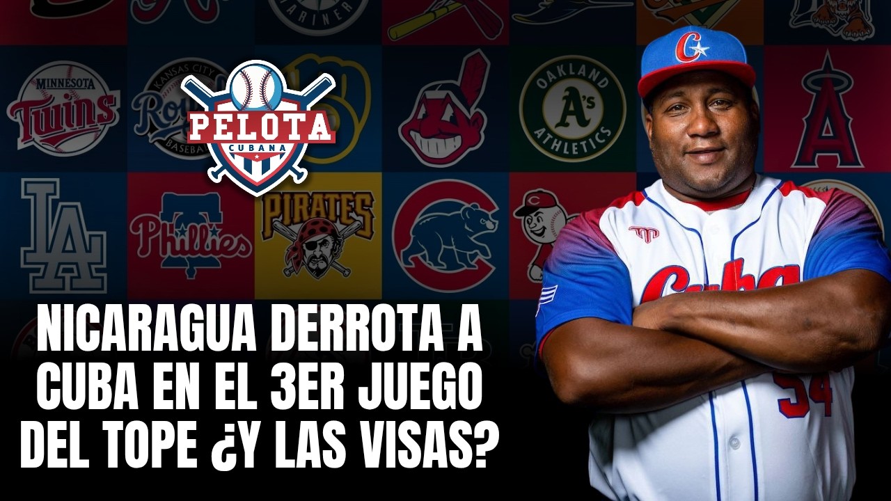 La derrota de Cuba ante Nicaragua análisis del juego y el impacto del tema visas