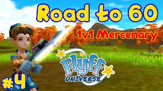 1v1 Mercenary Leveling [Lv. 36-41] - POWER OVERWHELMING! | Flyff Universe Gameplay Guide - Episode 4