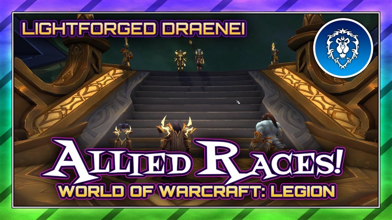 LIGHTFORGED DRAENEI QUESTS | ALLIED RACE | LEGION GAMEPLAY
