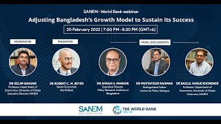 SANEM - World Bank webinar: Adjusting Bangladesh's Growth Model to Sustain its Success
