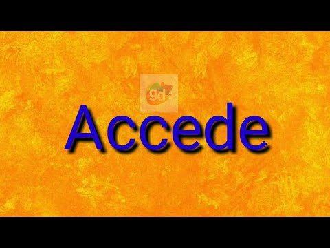 Accede Pronunciation and Meaning//Googul Dictionary//