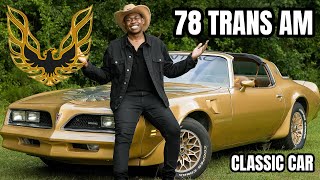 Bought My First Old School: 1978 Trans Am