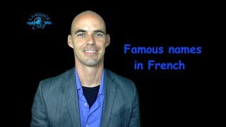 Names of actors/actresses & movie makers in French