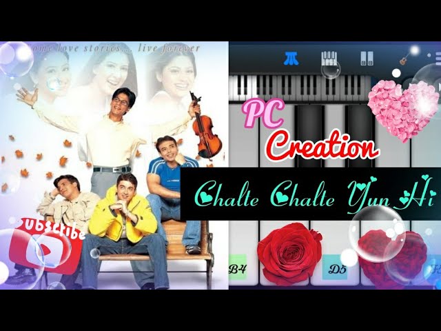 Chalte Chalte Yun Hi song/ on piano coverage (Mohabbatein) SRK class=