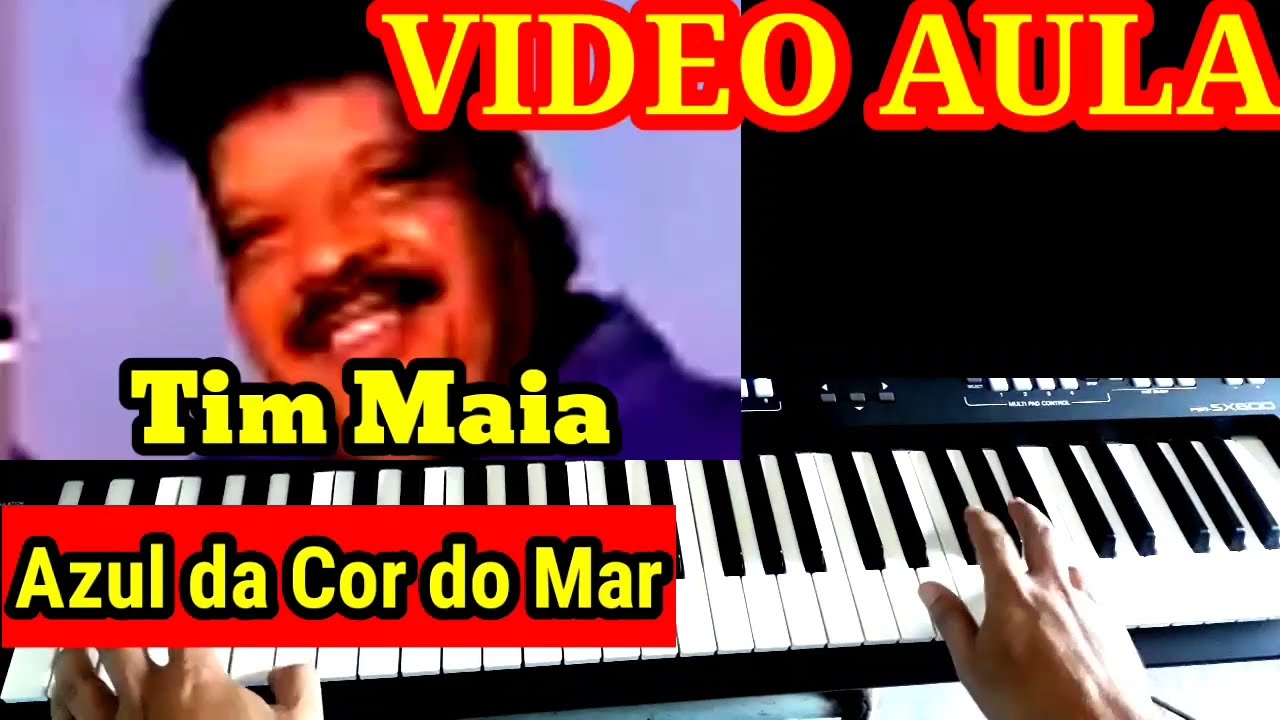 Vídeo Aula Azul da Cor do Mar Tim Maia no Teclado
