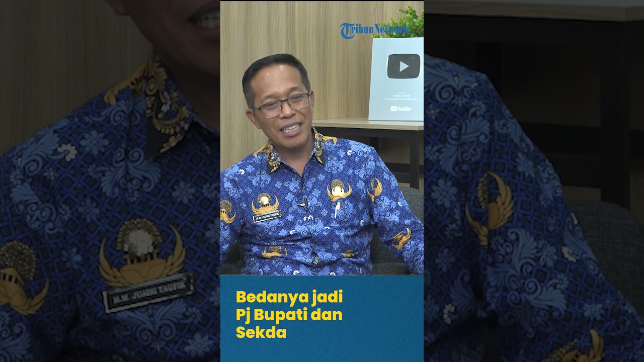 Bedanya Jadi Pj Bupati dan Sekda Lombok Timur