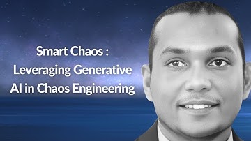 Smart Chaos : Leveraging Generative AI | Indika Wimalasuriya | Conf42 Chaos Engineering 2024