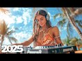 Ibiza Summer Mix 2025 🍓 Best Of Tropical Deep House Music Chill Out Mix 2024 🍓 Chillout Lounge