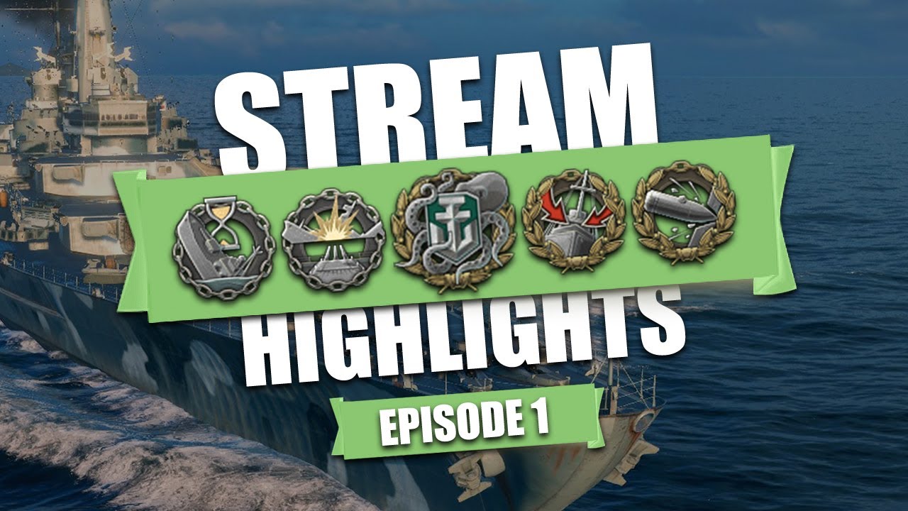 World Of Warships - Stream Highlights [Episode 1] - Epic(enter) Comeback!