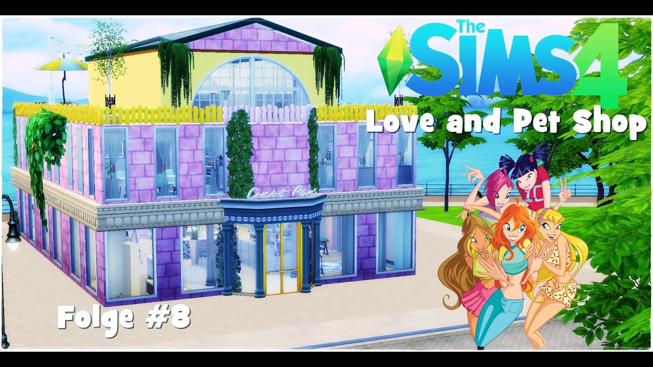 Winx Club - Love and Pet shop || Baufolge #8 [Speed Build] Sims 4 - YouTube
