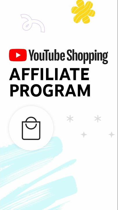 YouTube Shopping Affiliate Program 🛍️