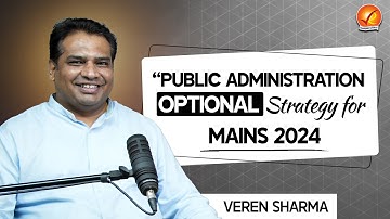 Public Administration Optional Strategy for Mains 2024 | Vajiram and Ravi