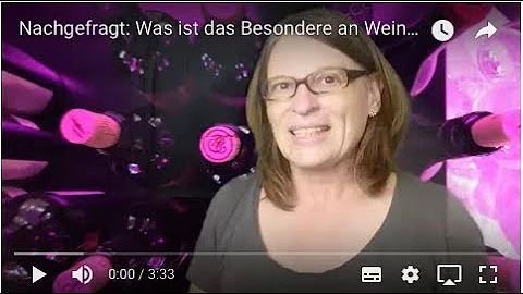 Nachgefragt: Was ist das Besondere an Wein aus Spa...