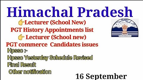 HPSSC/HPPSC UPDATES 16 SEPTEMBER, PGT HISTORY APPOINTMENT LIST, HPSSC NOTIFICATION  pgt commerce #HP