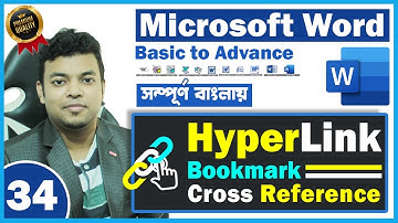34 - Ms Word Hyperlink Bookmark and Cross Reference | MS Word Bangla Full Course 2022