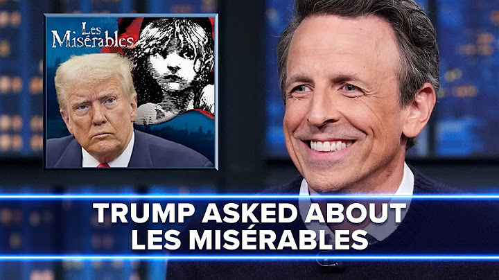 Trump Asked Which Les Misérables Character He Most Identifies With