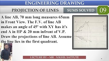 Engineering Drawing | Projection of lines Problem 09 | Learn with Nikhil