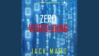 Hoofdstuk 175 - Zero Vergelding (Een Agent Zero Spionagethriller—Boek #10)
