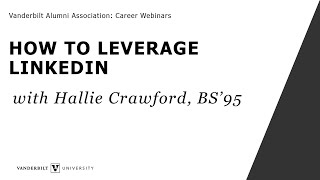 How to Leverage LinkedIn Career Webinar with Hallie Crawford BS 95