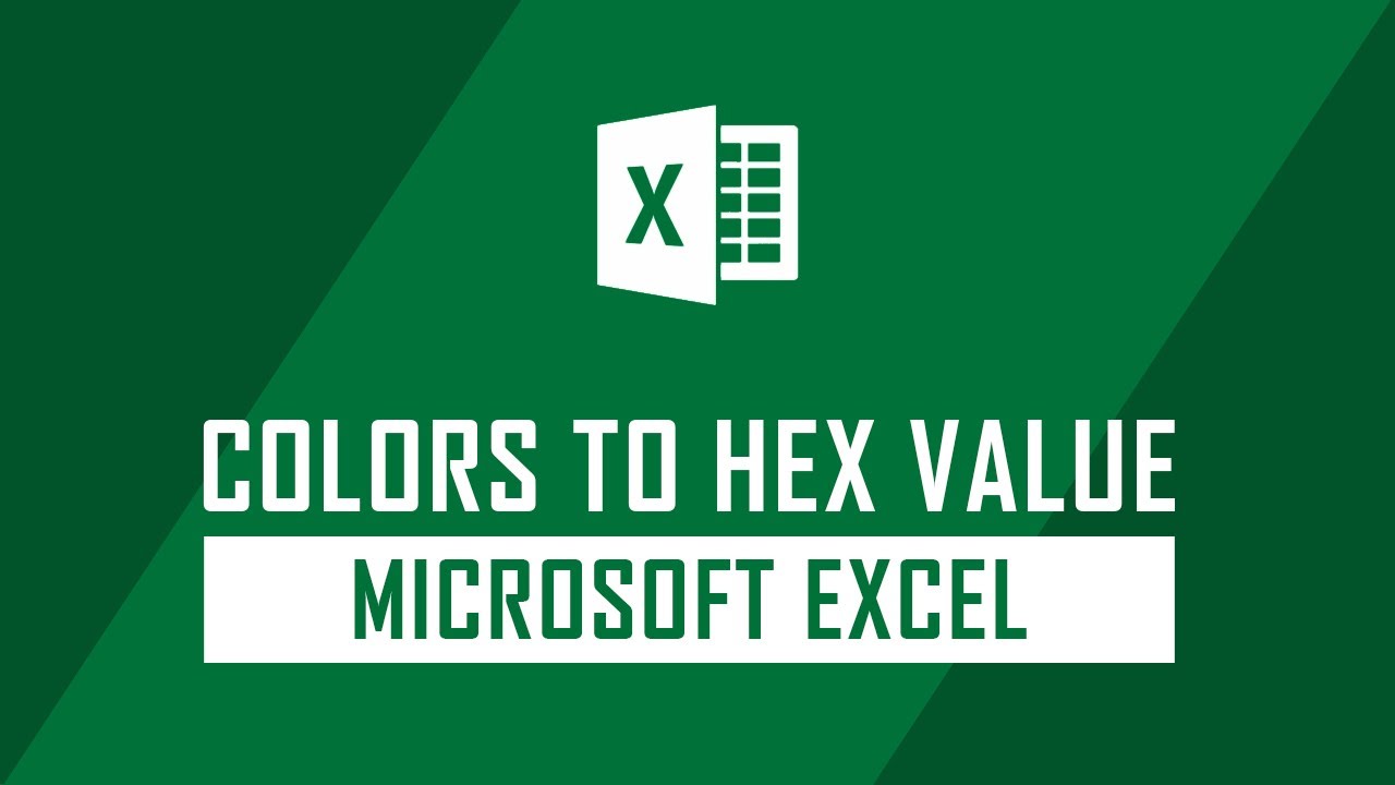 How to Convert any Colors in to Hex Value on Excel? - YouTube