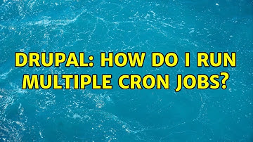Drupal: How do I run multiple cron jobs? (2 Solutions!!)