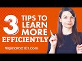 3 Tips to Learn Filipino More Efficiently