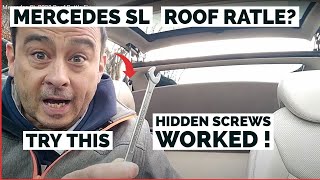 mercedes sl r230 roof rattle fix hidden screws !