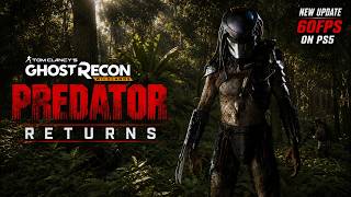 PREDATOR RETURNS! Ghost Recon Wildlands 60FPS PS5 Update | LIVE