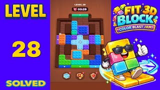 Fit Block 3D – Level 28 | Walkthrough Fast & Clean Solution