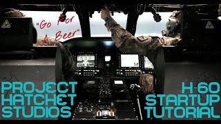 Project Hatchet Studios H-60 Startup Tutorial (0.7)