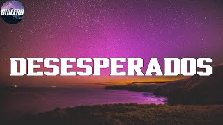 Rauw Alejandro - Desesperados (Letra/Lyrics)