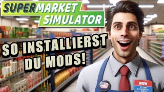 So installierst du MODS für den Supermarkt Simulator! screenshot 4