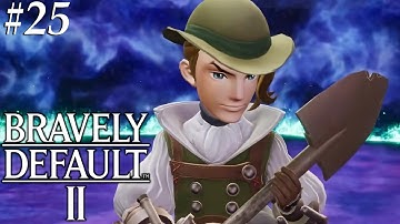 Bravely Default 2 [25] The Salve-maker