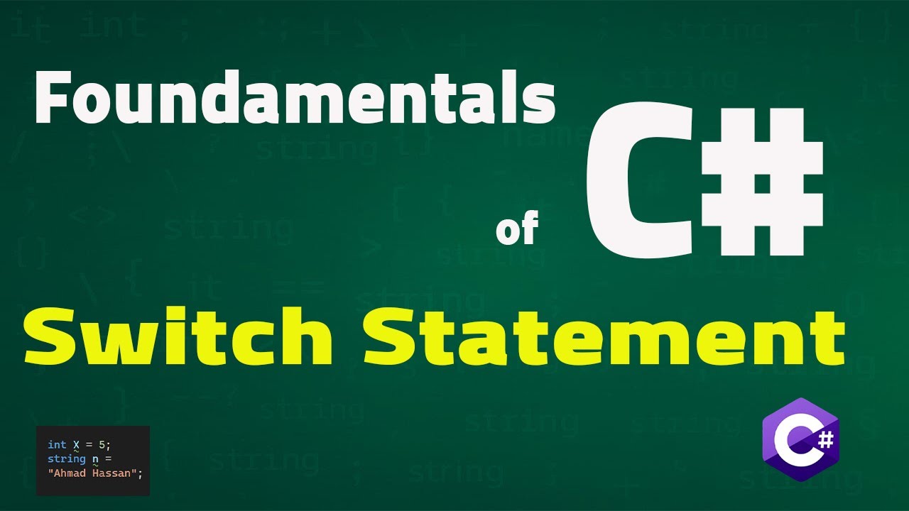 #09 Foundamentals Of C Sharp | Switch Statement - YouTube