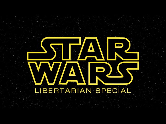 Star Wars Libertarian Special class=