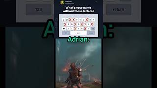 Whats Your Favorite Name Without These Letters Adrian