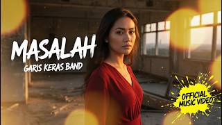 Garis Keras Band – MASALAH  ||