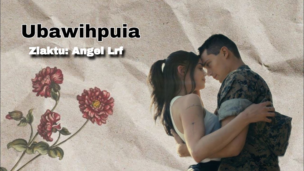 Ubawihpuia | Ziaktu~Angel Lrf | Short Story