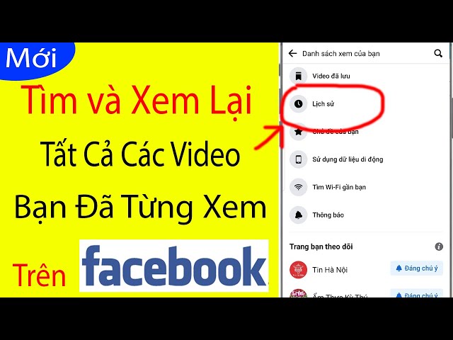 Tìm và Xem Lại Các Video Đã Xem trên Facebook Nhanh Nhất Bằng Điện