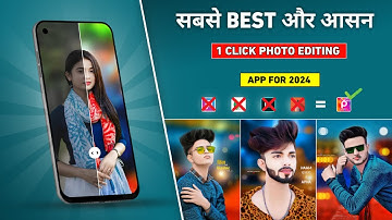 सबसे Best और आसन | One click photo editing app | Polish photo editing | Best photo editing app 2024