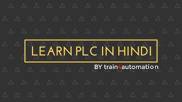 Learn PLC in hindi (SIEMENS)