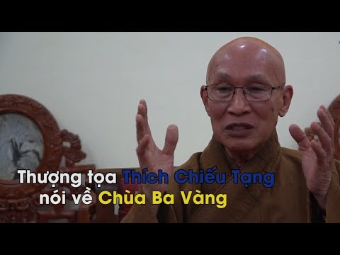 Video Thượng tọa Thích Chiếu Tạng nói về chuyện 