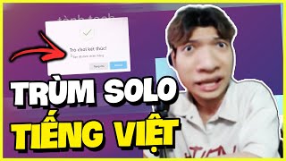 ( NỐI TỪ ) CHÚA TỂ SOLO 1 VS 1 SIÊU TIẾNG VIỆT