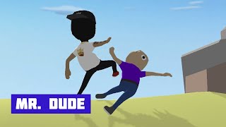 MR. DUDE: KING OF THE HILL | Throw 'Em All
